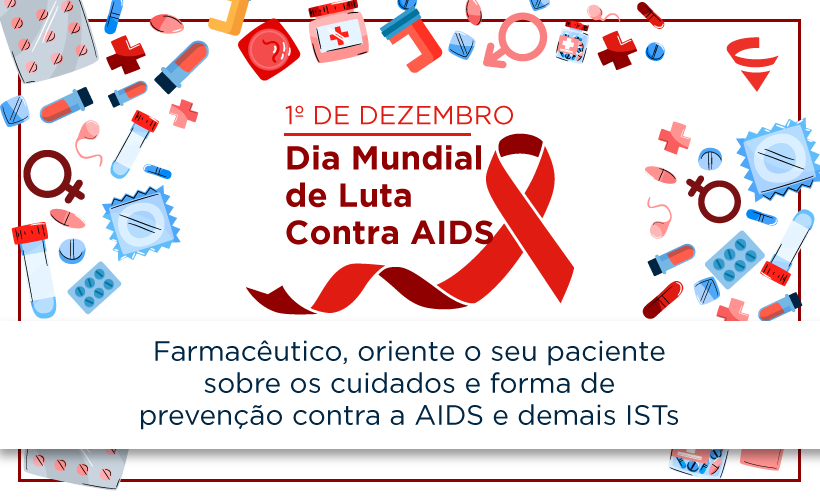 1º de dezembro: Dia Mundial da Luta Contra AIDS